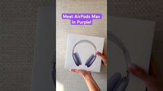 Unboxing the new AirPods Max in Purple🤩 [upl. by Nichole]