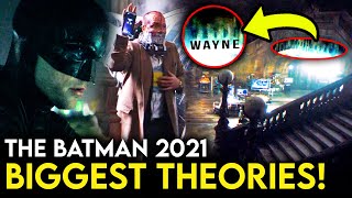 Top Most BELIEVABLE Theories About The Batman 2021 [upl. by Trinl]