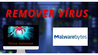 Como remover vírus com Malwarebytes vírus removal tool 2023 removendo vírus do pc com Windows [upl. by Theona747]