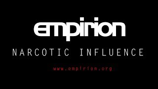 empirion  Narcotic Influence 1 [upl. by Imoin]