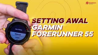 Garmin Forerunner 55  Cara Setting Awal untuk Pengguna Baru Garmin Forerunner 55 [upl. by Weinshienk]