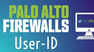 User ID  Palo Alto Firewall Training [upl. by Adabel292]