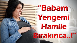 KEŞKE YAPMASAYDIM  310Bölüm Babam Yengemi Hamile Bırakınca NamusAvukatın ibretlik hayatı [upl. by Ennahgiel497]