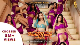 Nakhreelo Full Video Chitranshi Ft Lil Golu  Kumaar  Tushar Kalia  Manpreet Kaur  Osm Records [upl. by Enaffit]