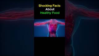 Shocking Facts About Healthy Foods facts ytshorts factsinhindi [upl. by Mae878]