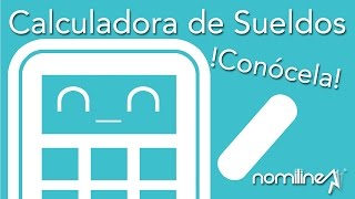 Nomilinea Spot  Conoce la calculadora de sueldos [upl. by Schaffer]