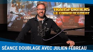 Transformers Le Commencement  Les coulisses du doublage avec Julien Fébreau [upl. by Goldenberg122]