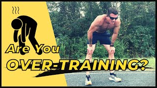 Overtraining Warning Signs And How to Recover Appropriately [upl. by Atnohs805]