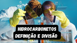 01 Hidrocarbonetos  Conceito e classificação [upl. by Notrom]