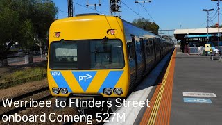 Werribee to Flinders Street onboard Comeng 527M [upl. by Franzen]