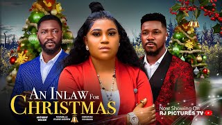 AN IN LAW FOR CHRISTMAS ANTHONY WOODE ROSABELLE ANDREWS CHRISTIAN OCHIAGHA NIGERIAN MOVIE 2023 [upl. by Irrabaj]