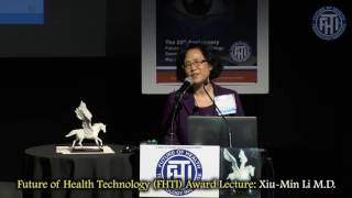 Dr XiuMin Li  Future of Health Technology Award Lecture at 20th FHTI produced by Renata Bushko [upl. by Nella972]