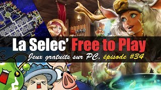 La Selec Free to Play  Top 5 jeux gratuits sur PC épisode 34 [upl. by Borreri]