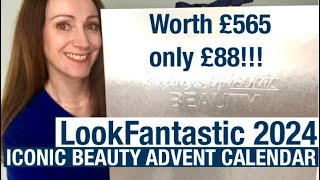 LookFantastic ICONIC Beauty ADVENT CALENDAR 2024 Worth £565 only £88 [upl. by Reames580]