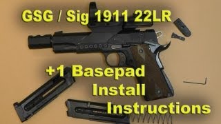 GSG  Sig Sauer 1911 22LR Pistol Magazine Extension  Basepad Install Instructions [upl. by Acihsay]