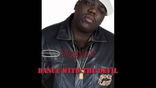 Biggie Smalls Dance with the devil [upl. by Anaeda]