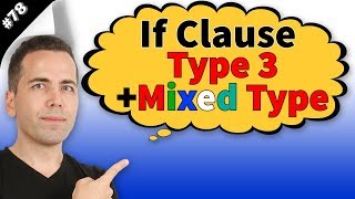 If Clause Type 3 amp Mixed Conditional Konu Anlatımı 78 [upl. by Nodlehs101]