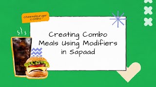 Creating Combo Meals Using Modifiers in Sapaad  MM005  Sapaad Academy [upl. by Inalej]