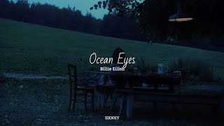 Billie Eilish  Ocean Eyes  slowed  reverb [upl. by Penoyer]