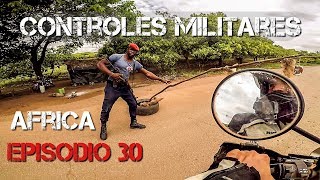 CORRUPCION AFRICANA  África 30  Vuelta al mundo en moto [upl. by Banebrudge157]