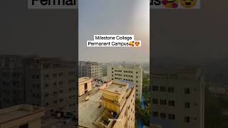 Milestone College Permanent Campus 😍 milestonecollege campus [upl. by Ahsinod]