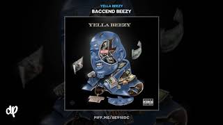 Yella Beezy  Baguettey ft Trapboy Freddy Baccend Beezy [upl. by Hnad]