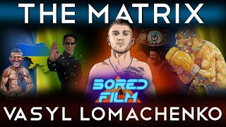 Vasyl Lomachenko  The Matrix Original Bored Film Documentary [upl. by Fregger]