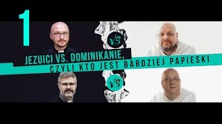 Jezuici vs dominikanie  ODCINEK 1  Dlaczego dominikanie i jezuici się nie lubią [upl. by Ahsimik]