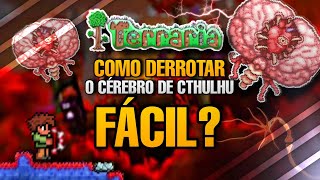 quotComo Matar o CÉREBRO DE CTHULHU Terraria 14 [upl. by Sill]