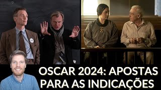 Oscar 2024  Apostas para as indicações [upl. by Gabrielli520]