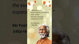 What is Wisdom Sri Yukteswar Giri sriyukteswargiri wisdomquotes yogananda spiritualawakening [upl. by Drarehs]