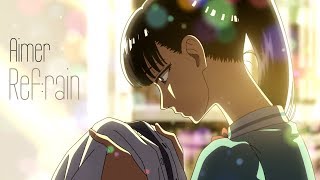 Koi wa Ameagari no You ni Ending Full『Aimer  Refrain』【ENG Sub】 [upl. by Uht]