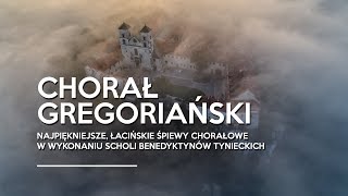 Chorał gregoriański Najpiękniejsze łacińskie śpiewy chorałowe Opactwo Benedyktynów w Tyńcu [upl. by Crutcher]