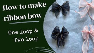 How to make a ribbon bow  one loop and two loop ribbon tutorial [upl. by Pilloff69]