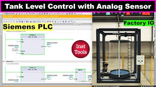 Tank Level Control with Analog Sensor  Siemens PLC and Factory IO Course [upl. by Boonie]