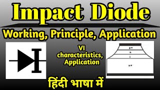 Impatt diode working principle in hindiहिंदी में impattdiode easyelectronic4you [upl. by Notlehs995]