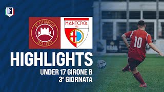 Highlights CittadellaMantova U17 AB 3ª giornata stagione 202425 [upl. by Sarson486]