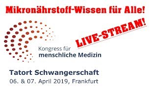 LIVESTREAM zum Kongress für menschliche Medizin 2019 [upl. by Laurent]