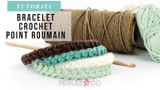 TUTO  RÉALISER UN BRACELET AU CROCHET POINT ROUMAIN [upl. by Stinson]