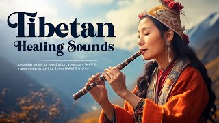 Flute Tibetan Healing • Release Of Melatonin And Toxin • Letting Go Of Negative Emotions [upl. by Binette921]