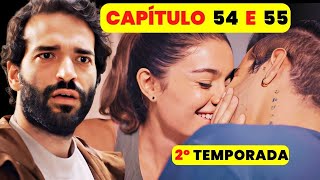 CAPÍTULO 54 E 55  NOVELA TODAS AS FLORES 2 TEMPORADA [upl. by Saxe]