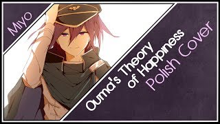 Oumas Theory of Happiness 「Danganronpa V3 version」 Polish Cover 【Miyo】 [upl. by Entroc]