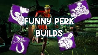 5 Funny Perk Builds You NEED To Try DBD Survivor [upl. by Aissirac25]