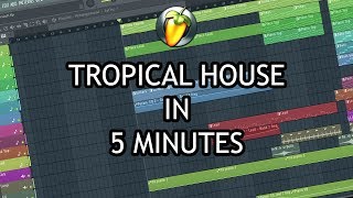 MAKE TROPICAL HOUSE IN 5 MINUTES FL STUDIO 20 [upl. by Nolyat]