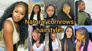 Natural cornrows hairstyles for black ladies  Cornrows styles 2024  Cornrows braids hairstyles [upl. by Correy]