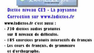 wwwladicteefr dictée de français CE2 lapaysanne [upl. by Naujud378]