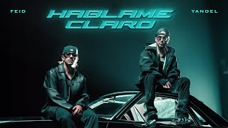 Yandel Feid  HÁBLAME CLARO Official Video [upl. by Llerahs266]