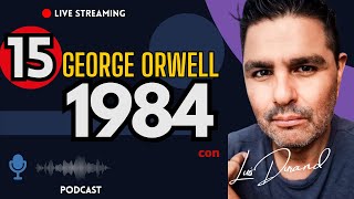 🔴 EP 15 1984 de GEORGE ORWELL UNA PROPUESTA IMPOSIBLE [upl. by Yror175]