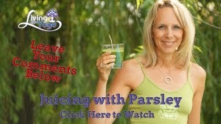 Juicing with Parsley on Thirsty Thursdays with Dr Melissa West [upl. by Willi339]