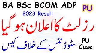 Bad News BA BSc ADP Results 2023 PU  ADP Result 2023 Announced PU  BA BSc ADP BCOM Result UMC [upl. by Zuliram]